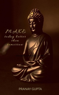 Enlarge image Cover: Make today better than tomorrow - Notion Press