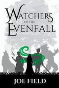 Cover: Watchers of the Evenfall - Joseph Alden Field