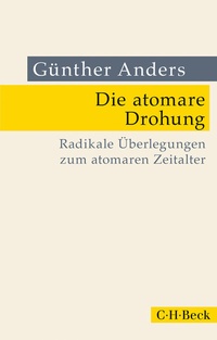 Abbildung von: Die atomare Drohung - C.H.BECK
