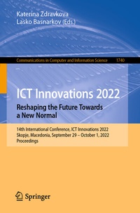 Abbildung von: ICT Innovations 2022. Reshaping the Future Towards a New Normal - Springer