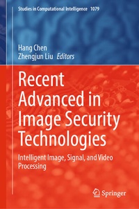Enlarge image Cover: Recent Advanced in Image Security Technologies - Springer
