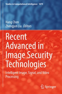 Enlarge image Cover: Recent Advanced in Image Security Technologies - Springer