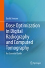 Cover: Dose Optimization in Digital Radiography and Computed Tomography - Springer