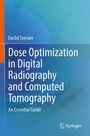 Cover: Dose Optimization in Digital Radiography and Computed Tomography - Springer