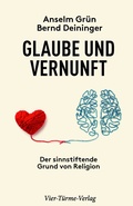 Cover: Glaube und Vernunft - Vier T&uuml;rme