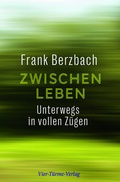 Cover: Zwischenleben - Vier T&uuml;rme