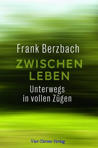 Abbildung von: Zwischenleben - Vier Türme