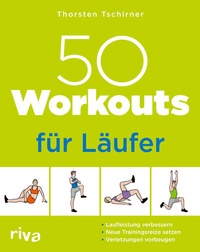 Abbildung von: 50 Workouts für Läufer - Riva