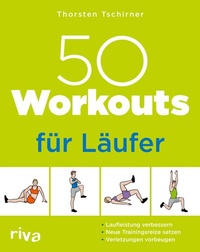 Abbildung von: 50 Workouts für Läufer - Riva