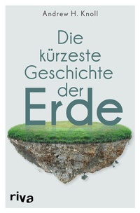 Abbildung von: Die kürzeste Geschichte der Erde - Riva