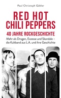 Cover: Red Hot Chili Peppers - 40 Jahre Rockgeschichte - Riva