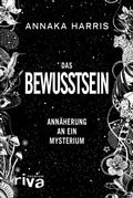 Cover: Das Bewusstsein - Riva