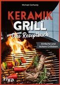 Cover: Keramikgrill: Das Rezeptbuch - Riva