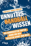 Cover: Unn&uuml;tzes Handballwissen - Riva