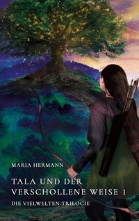 Enlarge image Cover: Tala und der verschollene Weise 1 - BoD - Books on Demand