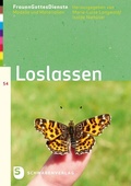 Cover: FrauenGottesDienste - Loslassen Band 54 - Schwabenverlag