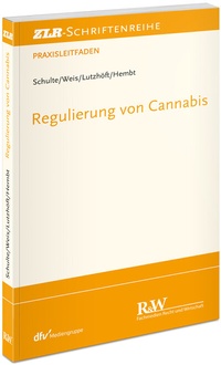 Abbildung von: Regulierung von Cannabis - Fachmedien Recht und Wirtschaft