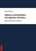 Cover: Mythen und Realit&auml;ten des digitalen Zeitalters - Tectum Wissenschaftsverlag