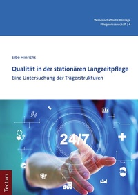 Abbildung von: Qualität in der stationären Langzeitpflege - Tectum Wissenschaftsverlag