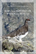 Cover: Berg- und Alpenv&ouml;gel Wissen und Schutz - Naturwissenschaftlicher Verein f. K&auml;rnten