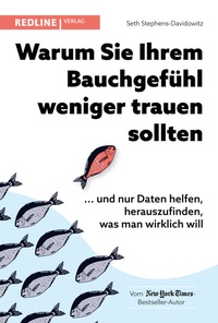Abbildung von: Warum Sie Ihrem Bauchgefühl weniger trauen sollten - REDLINE