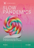 Cover: Slow Pandemics - NZZ Libro ein Imprint der Schwabe Verlagsgruppe AG