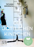 Cover: Die g&ouml;ttlichen Kindchen - STROUX edition