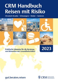 Enlarge image Cover: CRM Handbuch Reisen mit Risiko 2023 - CRM Centrum für Reisemedizin GmbH