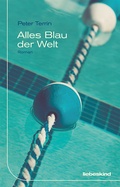 Cover: Alles Blau der Welt - Liebeskind