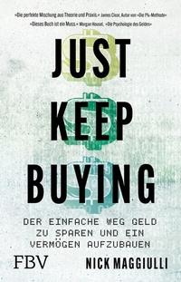 Abbildung von: Just Keep Buying - FinanzBuch Verlag