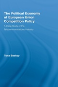 Cover: The Political Economy of European Union Competition Policy - Routledge