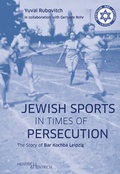 Cover: Jewish Sports in Times of Persecution - Hentrich und Hentrich Verlag Berlin