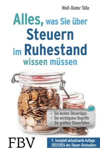 Bild vergrößern Bild: Alles, was Sie über Steuern im Ruhestand wissen müssen - FinanzBuch Verlag