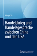 Cover: Handelskrieg und Handelsgespr&auml;che zwischen China und den USA - Springer Gabler