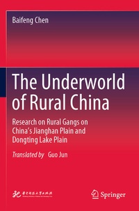 Enlarge image Cover: The Underworld of Rural China - Springer