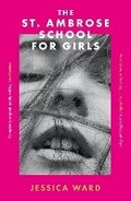 Cover: The St. Ambrose School for Girls - Piatkus Books