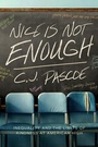 Cover: Nice Is Not Enough - Naval Institute Press