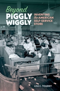 Enlarge image Cover: Beyond Piggly Wiggly - University of Georgia Press