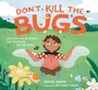 Cover: Don't Kill the Bugs - Bala Kids