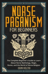 Abbildung von: Norse Paganism for Beginners - IngramSpark