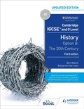 Cover: Cambridge IGCSE and O Level History 3rd Edition: Option B: The 20th century - Hodder Education