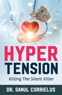 Abbildung von: Hypertension - Purposely Created Publishing Group
