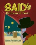 Cover: SAID's Retirement Party - Palmetto Publishing