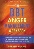 Cover: The DBT Anger Management Workbook - Barrett Huang