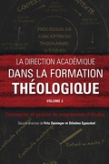Cover: La direction acad&eacute;mique dans la formation th&eacute;ologique, volume 2 - Langham Global Library