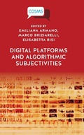 Cover: Digital Platforms and Algorithmic Subjectivities - University of Westminster Press