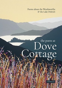 Abbildung von: The Poets at Dove Cottage - The Poetry Business