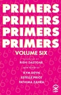 Cover: Primers Volume Six - Nine Arches Press