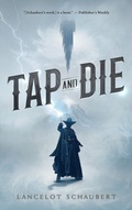 Cover: Tap and Die - Distributed By Ingram Spark