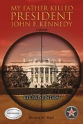 Cover: My Father Killed President John F. Kennedy: A Memoir - Bookside Press